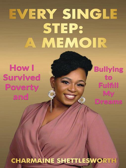 Title details for Every Single Step by Charmaine Shettlesworth - Available